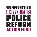 Communities United for Police Reform Action (CPR Action)